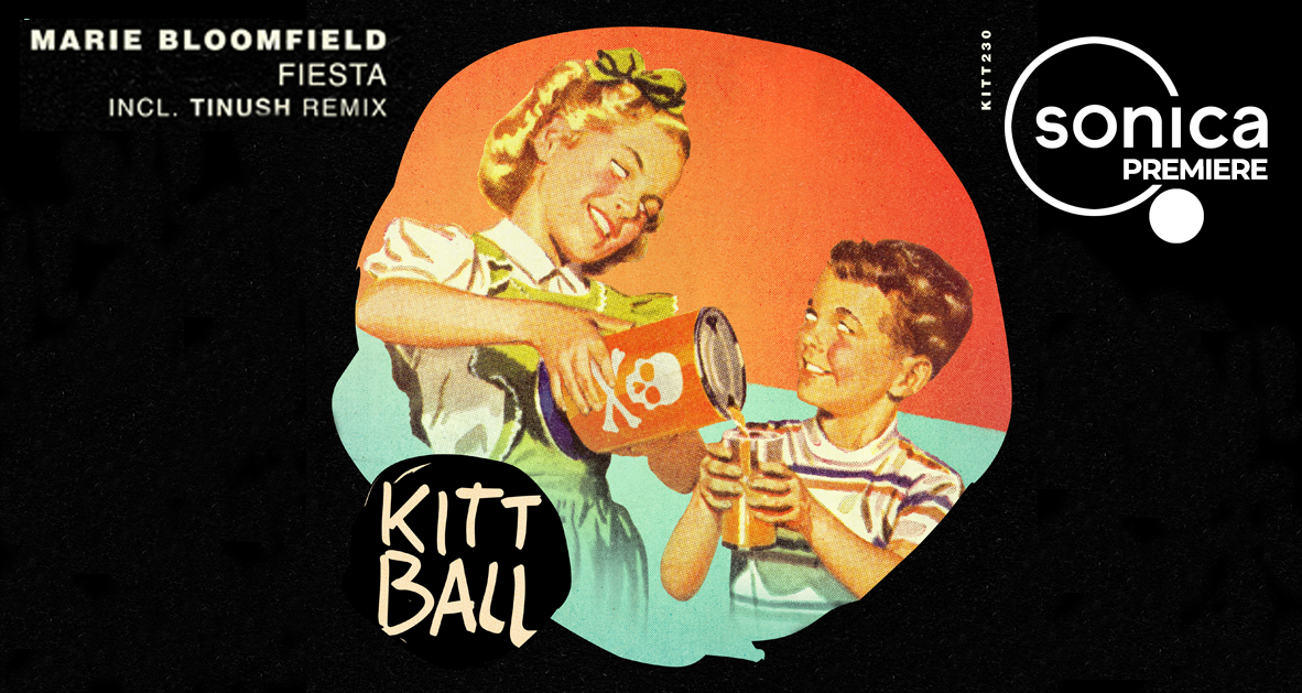 PREMIERE: Marie Bloomfield - Fiesta (Tinush Remix) [Kittball Records]