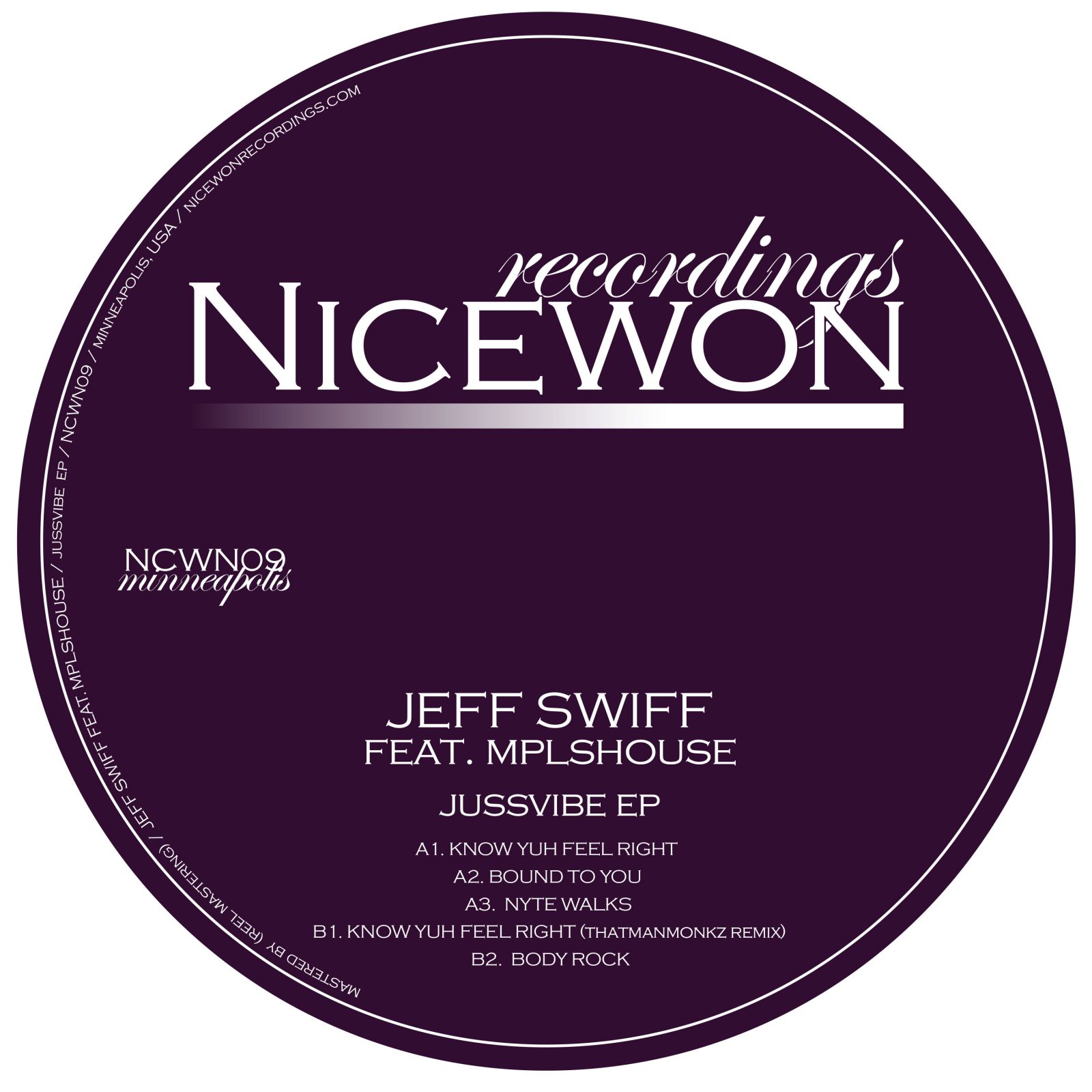 Jeff Swiff feat MPLSHOUSE - Jussvibe EP [Nicewon Recordings]